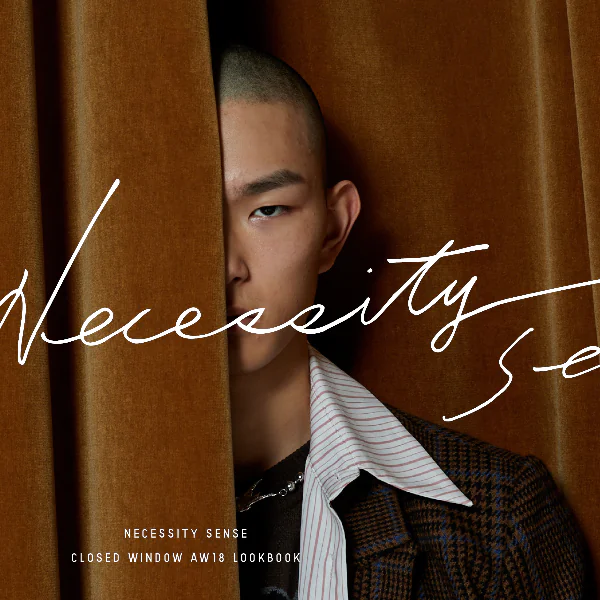 Necessity Sense 2018 秋冬 「Closed Window」系列發表